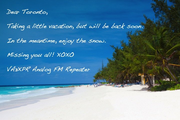VA3XPR FM Repeater Analog Vacation Service Outage Toronto Amateur Radio Ham